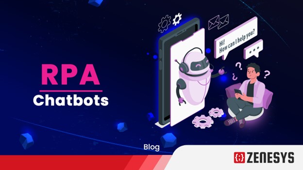 AUTOMATE CUSTOMER SERVICE WITH RPA CHATBOTS